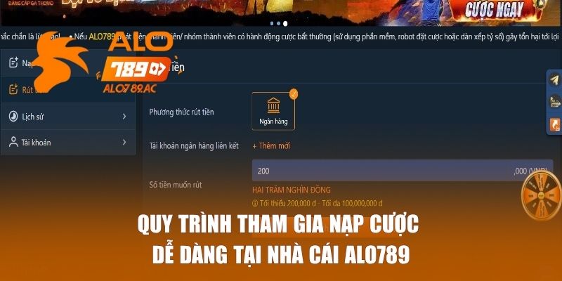 Quy trình tham gia nạp cược dễ dàng tại nhà cái ALO789